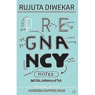                       Pregnancy Notes Before, During  After                                              