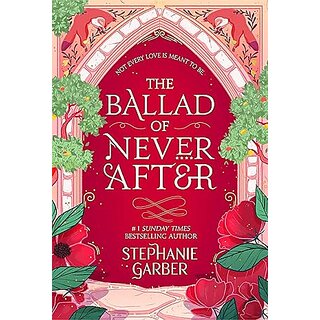                       The Ballad of Never After Paperback  29 June 2023                                              