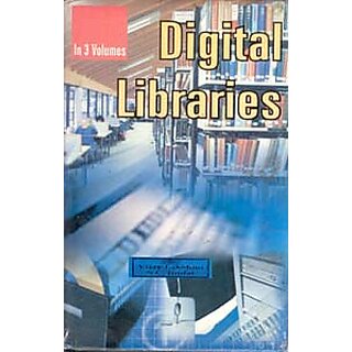                       Digital Libraries (3 Vols.)                                              
