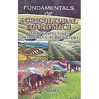                       Fundamentals of Agricultural Economics With Perspectives From Indian Agriculture                                              