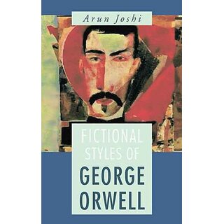 Fictional Styles Of George Orwell
