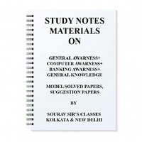 GENERAL AWARNESS + BANKING AWARENESS + COMPUTER AWAREENESS + GENERAL KNOWLEDGE MIXED STUDY MATERIALS NOTES FOR SSC CGL