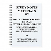 A NEW APPROACH TO INDIAN ECONOMIC SERVICE IES EXAM NEW EDITION COVERING ALL TOPICS 2200 + EXERCISES