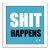 Shit Happens-Blue