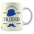 Friendship quotes Printed Tea And Coffee Mug for friend