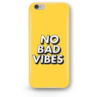 Desiways - Printed hard case back cover for   Iphone  6 Plus/ 6s Plus No bad vibes yellow Design
