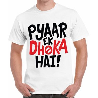 pyar ek dhoka hai t shirt online