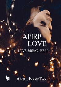 Afire Love (LOVE. BREAK. HEAL)