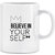 Joy N Fun -Believe in   YOURSELF - Printed Coffee Mug, 320ml, White
