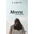 Meera- Life Journey
