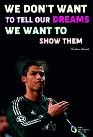 Giant Innovative Motivational Sport Poster Cristiano Ronaldo (13 x 19, We Don't Want to Tell)