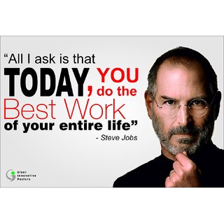 Giant Innovative Motivational Poster All i Ask is That Today You do The Best Work 300 GSM, 12 x 18 Inches