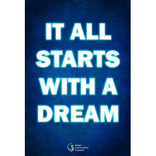 Giant Innovative Motivational Poster It All Started with a Dream 300 GSM, 13 x 19 Inches
