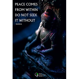 Giant Innovative Motivational Poster Peace Come from Within do not Seek it Without 300 GSM, 13 x 19 Inches