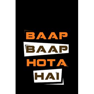                       Giant Innovative Funny Poster BAAP BAAP HOTA HAI 300 GSM, 13 x 19 Inches                                              