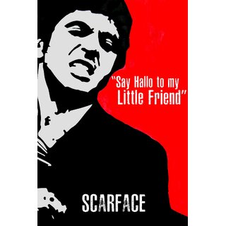                       Giant Innovative Funny Poster Say Hello to My Little Friend-Scarface 300 GSM, 13 x 19 Inches                                              
