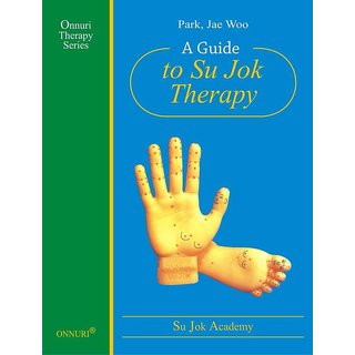 Buy A Guide to Su-Jok Therapy - Park Jae - Eng. Online @ ₹325 from ...