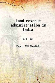 Land revenue administration in India 1915